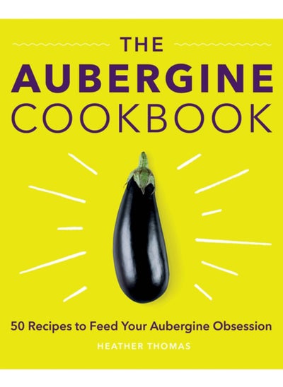 Buy The Aubergine Cookbook in UAE