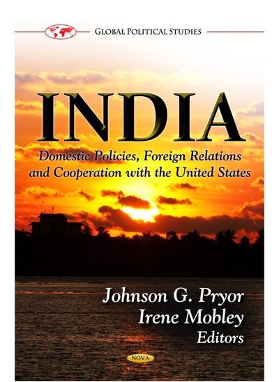 اشتري India: Domestic Policies, Foreign Relations & Cooperation في الامارات