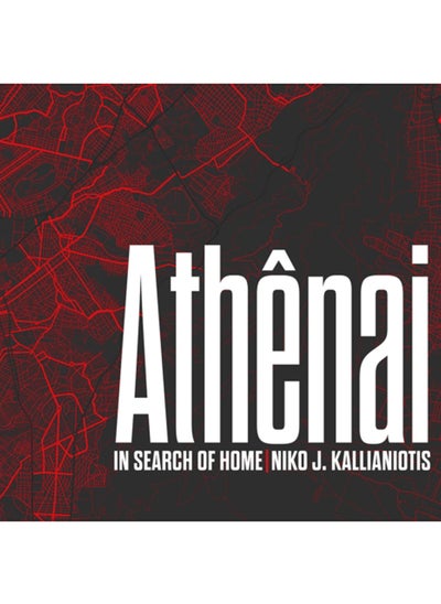 Buy Niko J. Kallianiotis: Athenai, In Search of Home in Saudi Arabia