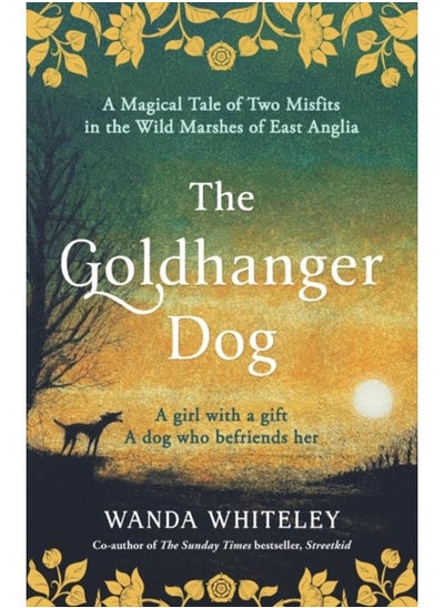 اشتري The Goldhanger Dog : Magical Tudor Tale of Two Misfits في الامارات