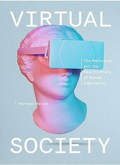 اشتري Virtual Society: The Metaverse and the New Frontiers of Human Experience في الامارات