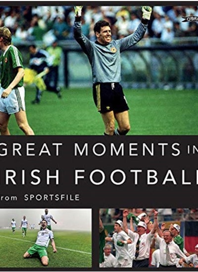 Buy Great Moments in Irish Football in Saudi Arabia