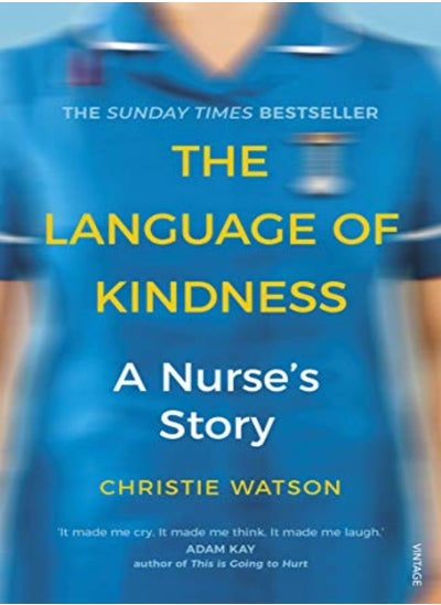 اشتري The Language Of Kindness A Nurses Story by Watson, Christie Paperback في الامارات