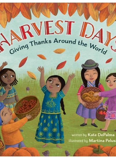 Buy Harvest Days : Giving Thanks Around the World in Saudi Arabia