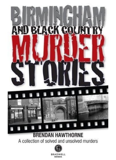 اشتري Birmingham & Black Country Murder Stories في الامارات