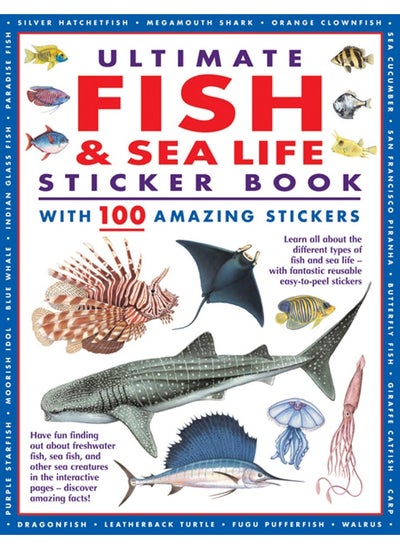 Buy Ultimate Fish & Sea Life Sticker Book: with 100 amazing stickers in UAE