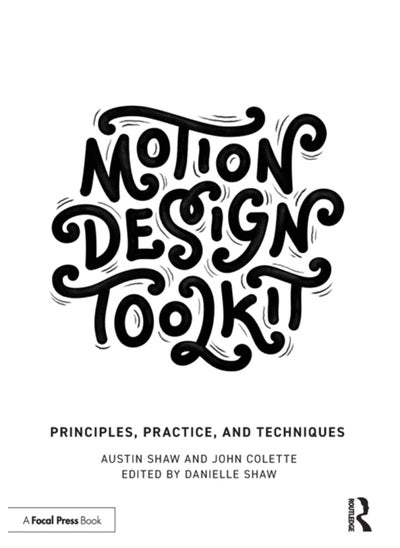 اشتري Motion Design Toolkit : Principles, Practice, and Techniques في السعودية