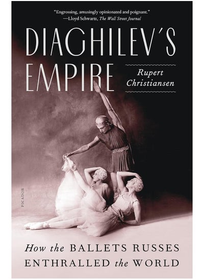 اشتري Diaghilev's Empire: How the Ballets Russes Enthralled the World في الامارات