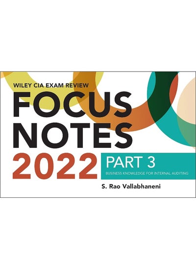 Buy Wiley CIA 2022 Focus Notes, Part 3: Business Knowledge for Internal Auditing in UAE