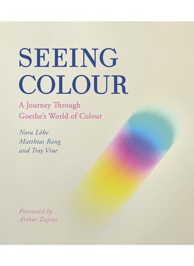 اشتري Seeing Colour: A Journey Through Goethe's World of Colour في الامارات