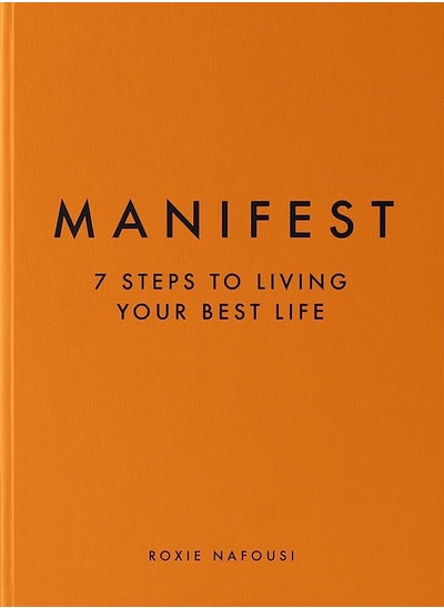 Buy Manifest: 7 Steps to Living Your Best Life in Egypt