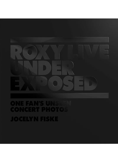 Buy Roxy Live: Under Exposed in UAE