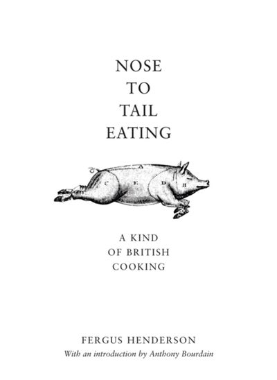 اشتري Nose to Tail Eating : A Kind of British Cooking في الامارات