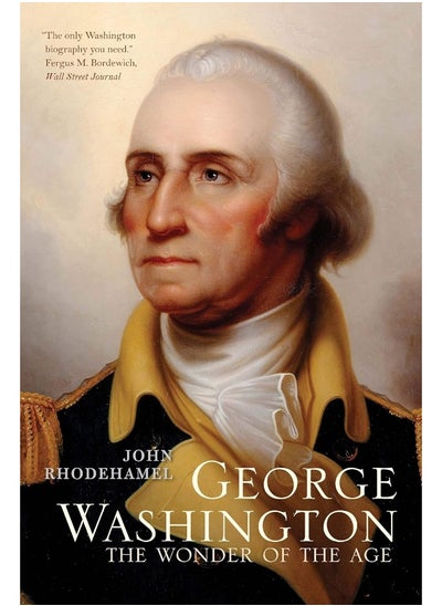 اشتري George Washington: The Wonder of the Age في الامارات