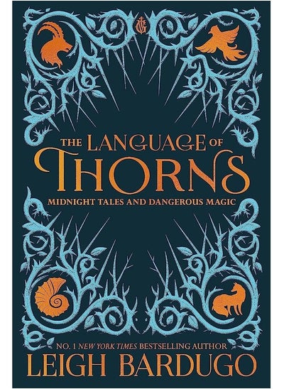 Buy The Language of Thorns: Midnight Tales and Dangerous Magic in Egypt