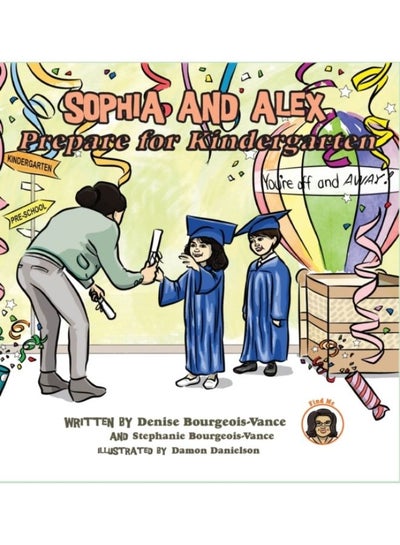 Buy Sophia And Alex Prepare For Kindergarten - Hardback in Saudi Arabia