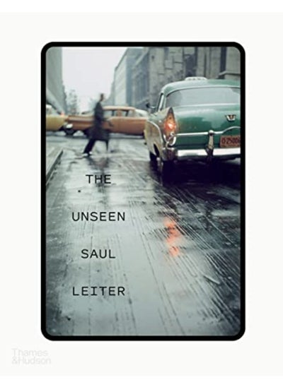 Buy The Unseen Saul Leiter By Margit Erb Hardcover in UAE