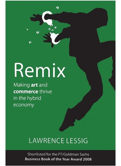 اشتري Remix: Making Art and Commerce Thrive in the Hybrid Economy في الامارات