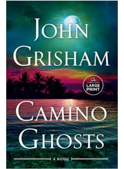 Buy Camino Ghosts A Novel in UAE