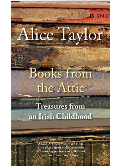 Buy Books from the Attic: Treasures from an Irish Childhood in UAE