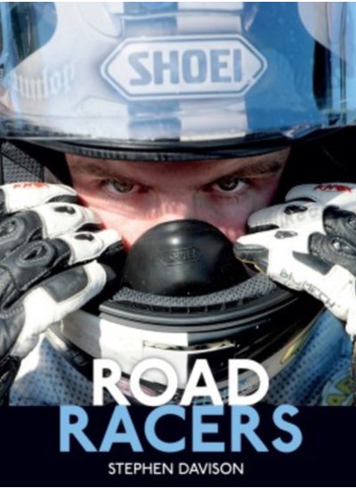 اشتري Road Racers : Get Under the Skin of the World's Best Motorbike Riders, Road Racing Legends 5 في السعودية