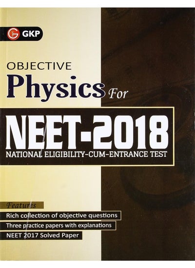 اشتري Objective Physics for NEET 2018 [Paperback] Gkp في الامارات