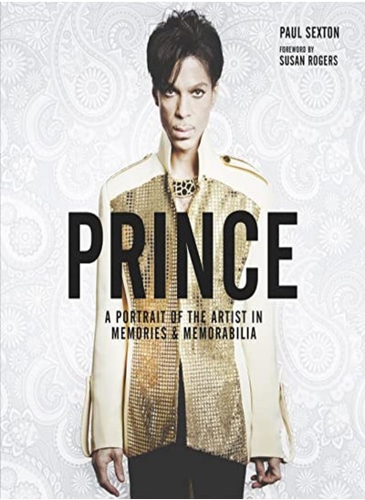 Buy Prince: A Portrait Of The Artist In Memories And Memorabilia in UAE