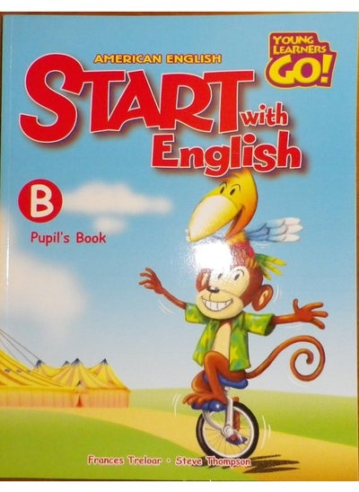 اشتري Start With English, Pupil's Book, Book B (Young Learners Go!) في الامارات