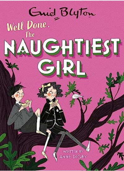 اشتري The Naughtiest Girl: Well Done, The Naughtiest Girl: Book 8 في الامارات