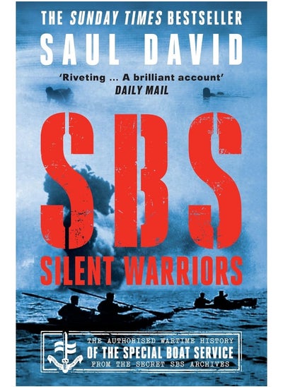 اشتري SBS – Silent Warriors: The Authorised Wartime History في الامارات