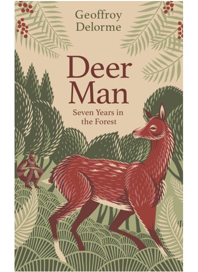 اشتري Deer Man : Seven Years in the Forest في السعودية