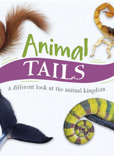 Buy Animal Tails : A different look at the animal kingdom in UAE