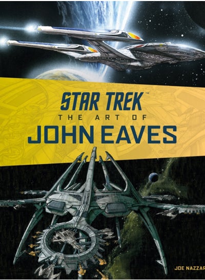 اشتري Star Trek: The Art of John Eaves في السعودية