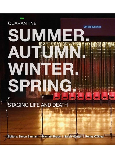 Buy Summer. Autumn. Winter. Spring. Staging Life and Death in UAE