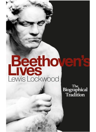 اشتري Beethoven's Lives: The Biographical Tradition في الامارات