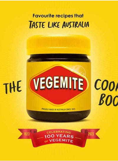 اشتري The Vegemite Cookbook : Favourite recipes that taste like Australia في الامارات