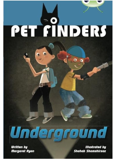 اشتري Bug Club Independent Fiction Year 4 Great A Pet Finders Go Underground في الامارات