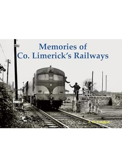 اشتري Memories of Co. Limerick's Railways في الامارات