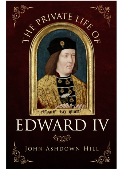 اشتري The Private Life of Edward IV في السعودية