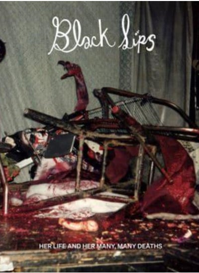 Buy Blacklips : Her Life and Her Many, Many Deaths in Saudi Arabia