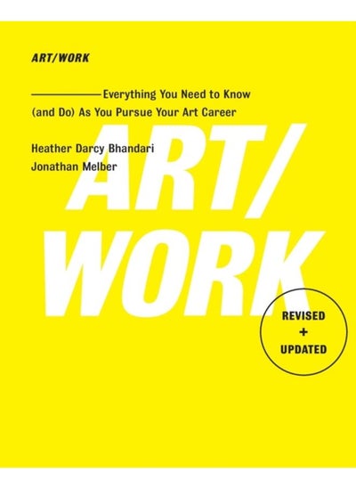 Buy Art/Work - Revised & Updated : Everything You Need to Know (and Do) As You Pursue Your Art Career in UAE