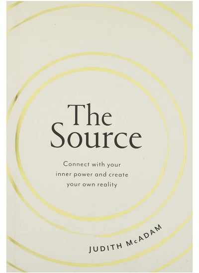 Buy The Source: Connect With Your Inner Power and Create Your Own Reality in UAE