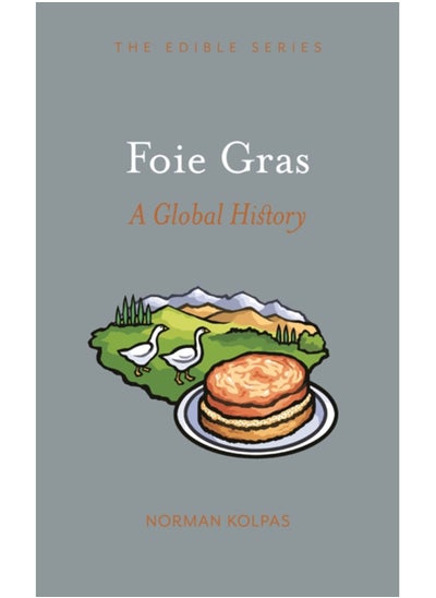 Buy Foie Gras : A Global History in Saudi Arabia