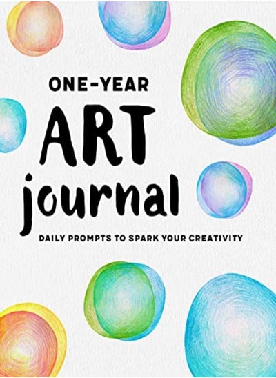 Buy Oneyear Art Journal Daily Prompts To Spark Your Creativity by Perez, Liliana Paperback in UAE