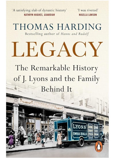 Buy Legacy: The Remarkable History of J Lyons and the Family Behind It in UAE