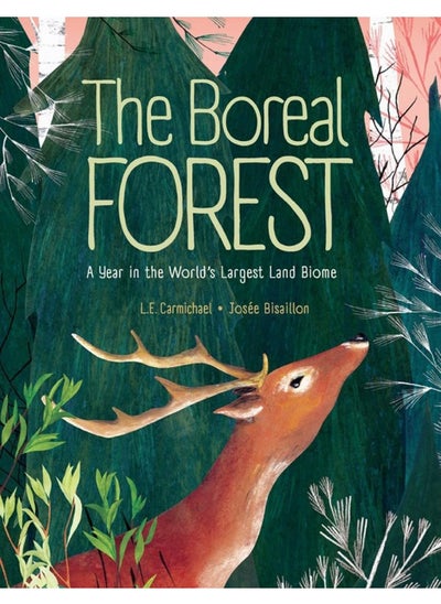 Buy The Boreal Forest: A Year in the World's Largest Land Biome in UAE