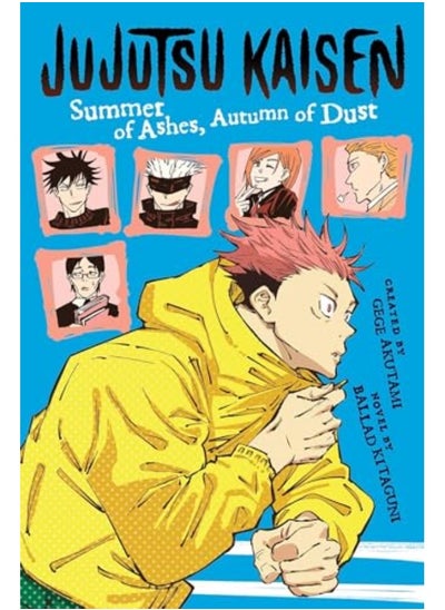 Buy Jujutsu Kaisen Summer Of Ashes Autumn Of Dust By Ballad Kitaguni Paperback in UAE