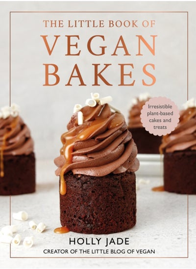 Buy The Little Book of Vegan Bakes : Irresistible plant-based cakes and treats in Saudi Arabia