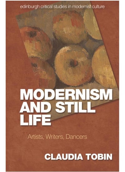 Buy Modernism and Still Life : Artists, Writers, Dancers in UAE