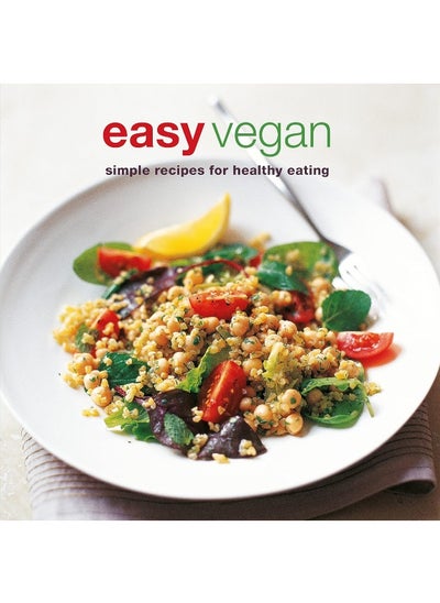 Buy Easy Vegan: Simple Recipes for Healthy Eating in UAE